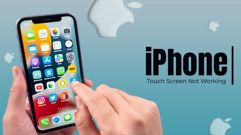 iPhone Touch Screen Not Working