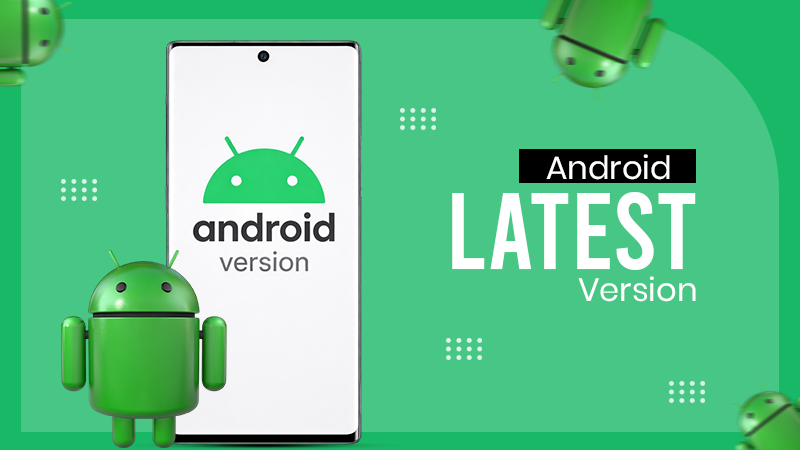 Android Latest Version