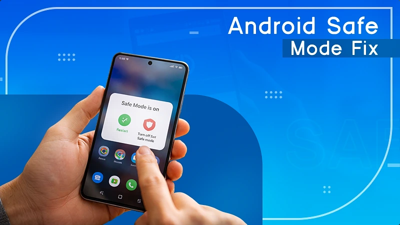 How Do You Turn Safe Mode Off on an Android (Step-by-Step Guide)